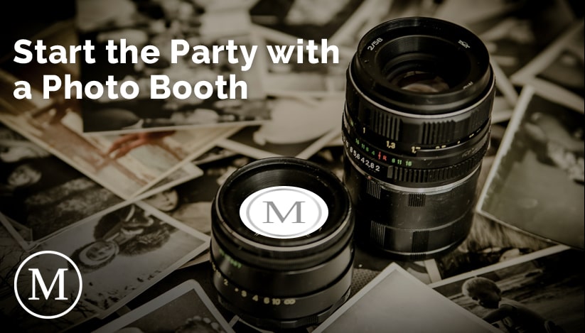 Start the Party with a Photo Booth
