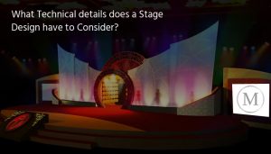 What technical details does a stage design have to consider in events