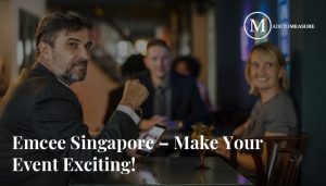 Emcee Singapore – Make Your Event Exciting!