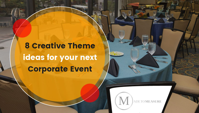 8 creative theme ideas for your next corporate event